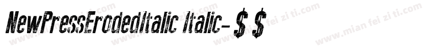 NewPressErodedItalic Italic字体转换